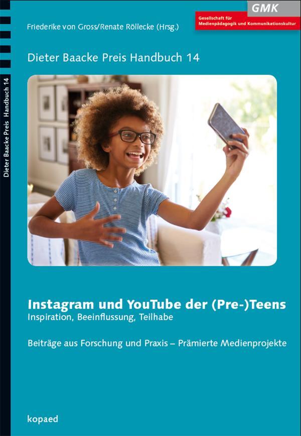 Cover: 9783867365147 | Instagram und YouTube der (Pre-) Teens | Friederike von Gross (u. a.)