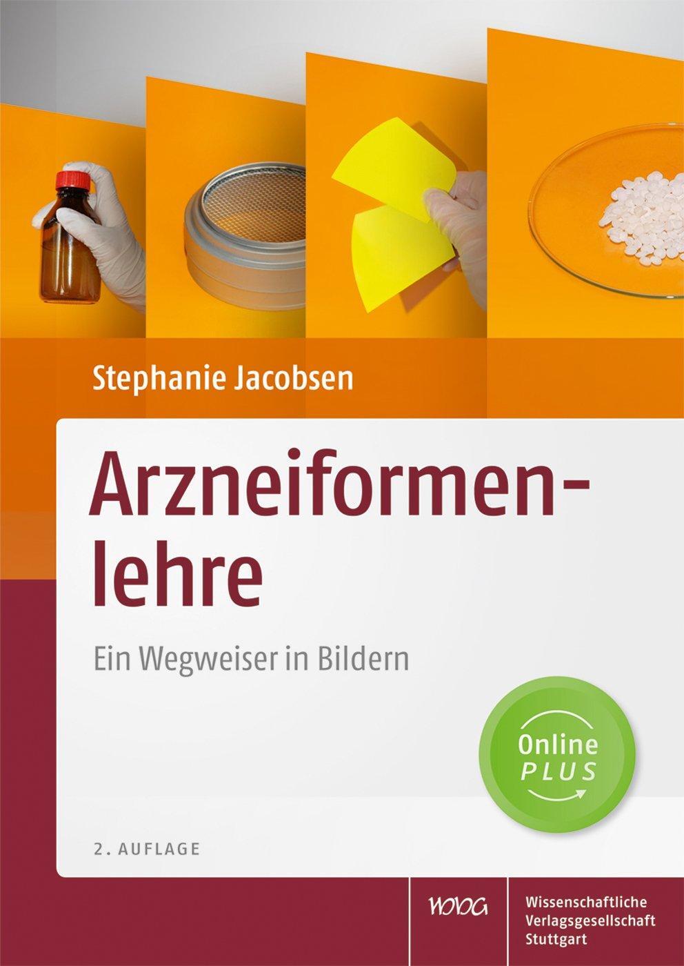 Cover: 9783804731615 | Arzneiformenlehre | Ein Wegweiser in Bildern | Stephanie Jacobsen