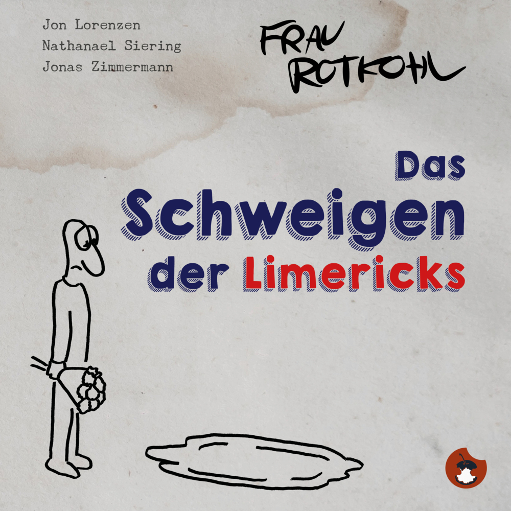 Cover: 9783959962148 | Das Schweigen der Limericks | Frau Rotkohl (u. a.) | Taschenbuch
