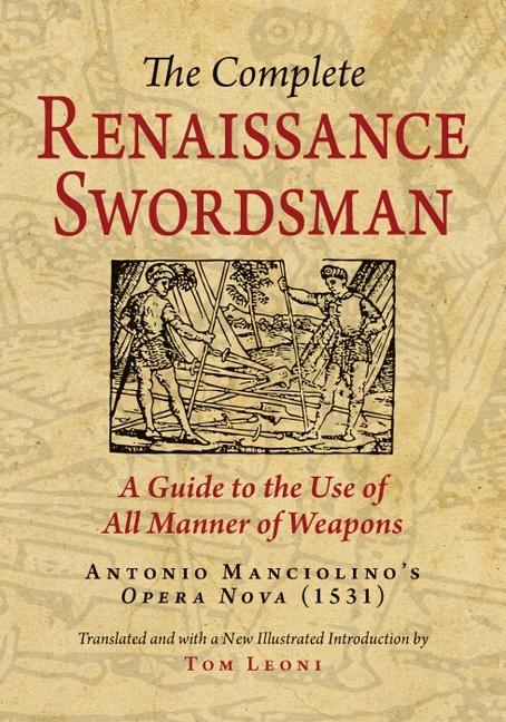 Cover: 9780982591130 | The Complete Renaissance Swordsman | Tom Leoni | Taschenbuch | 2010