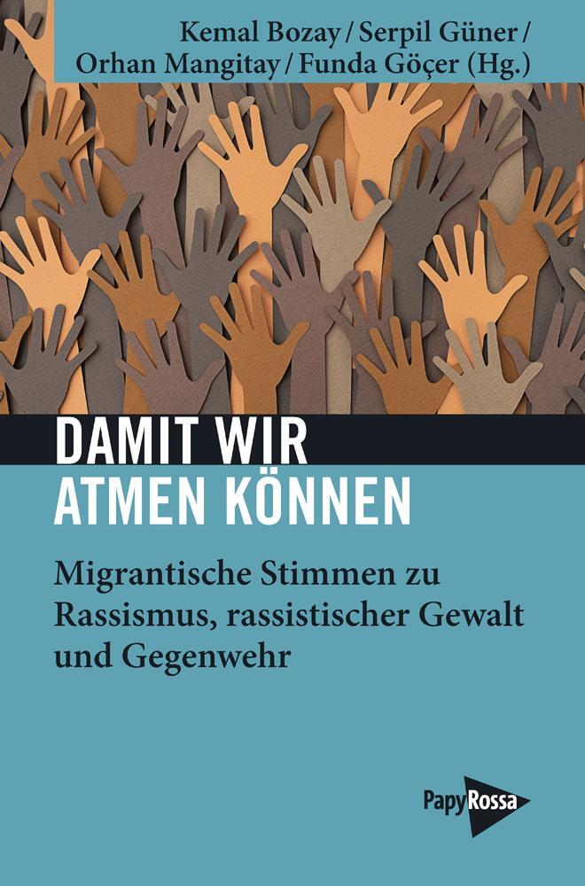 Cover: 9783894387488 | Damit wir atmen können | Kemal Bozay (u. a.) | Taschenbuch | Deutsch