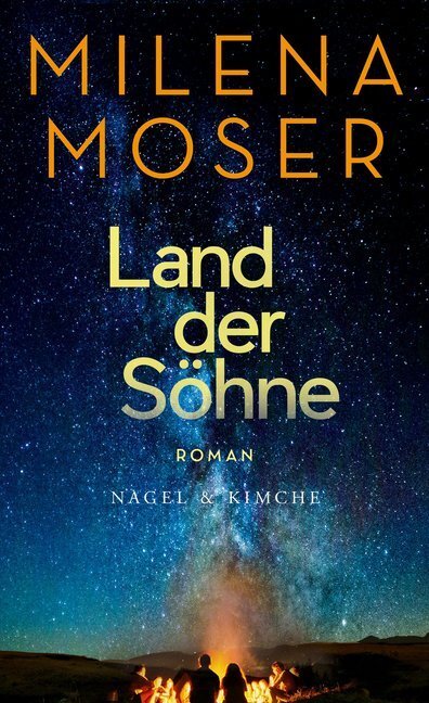 Cover: 9783312010936 | Land der Söhne | Roman | Milena Moser | Buch | 420 S. | Deutsch | 2018
