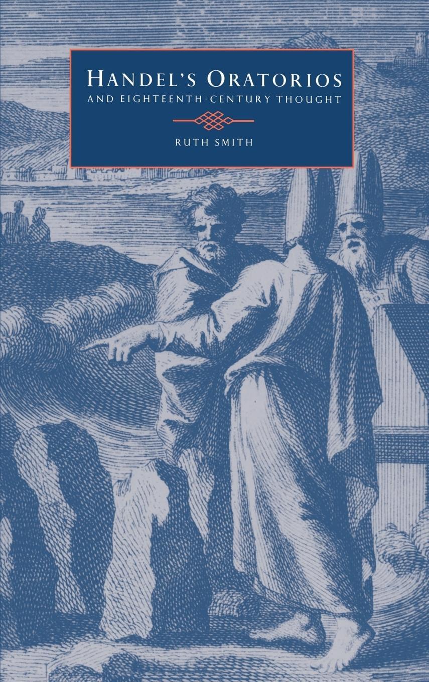 Cover: 9780521402651 | Handel's Oratorios and Eighteenth-Century Thought | Ruth Smith (u. a.)