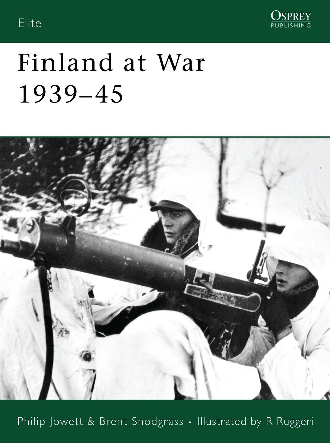 Cover: 9781841769691 | Finland at War 1939-45 | Philip Jowett (u. a.) | Taschenbuch | 2006