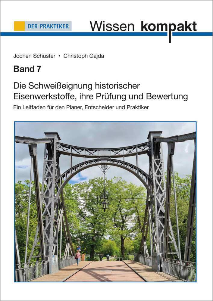 Cover: 9783961441938 | Die Schweißeignung historischer Eisenwerkstoffe, ihre Prüfung und...