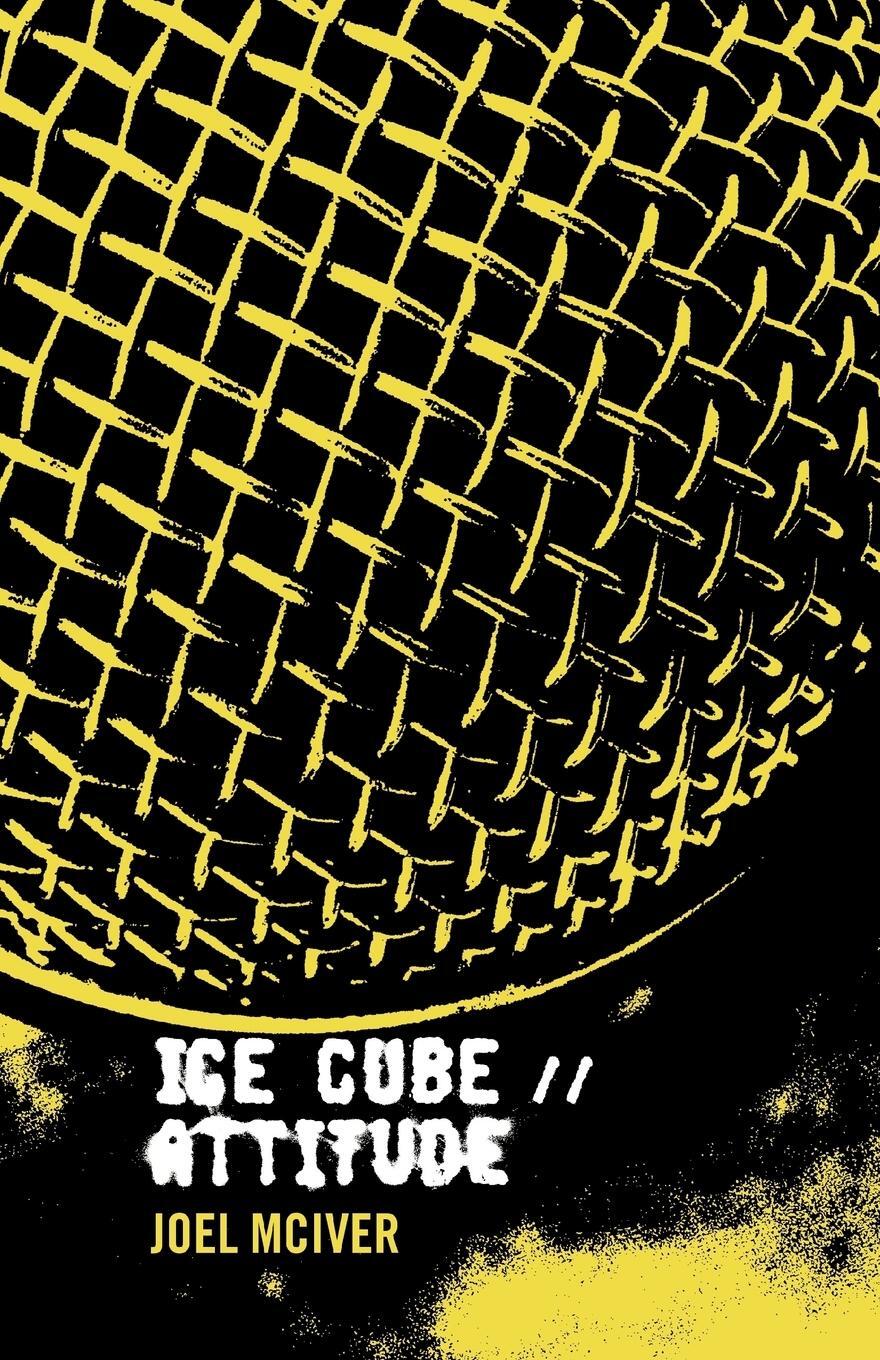 Cover: 9781905792344 | Ice Cube | Attitude | Joel Mciver | Taschenbuch | Paperback | Englisch