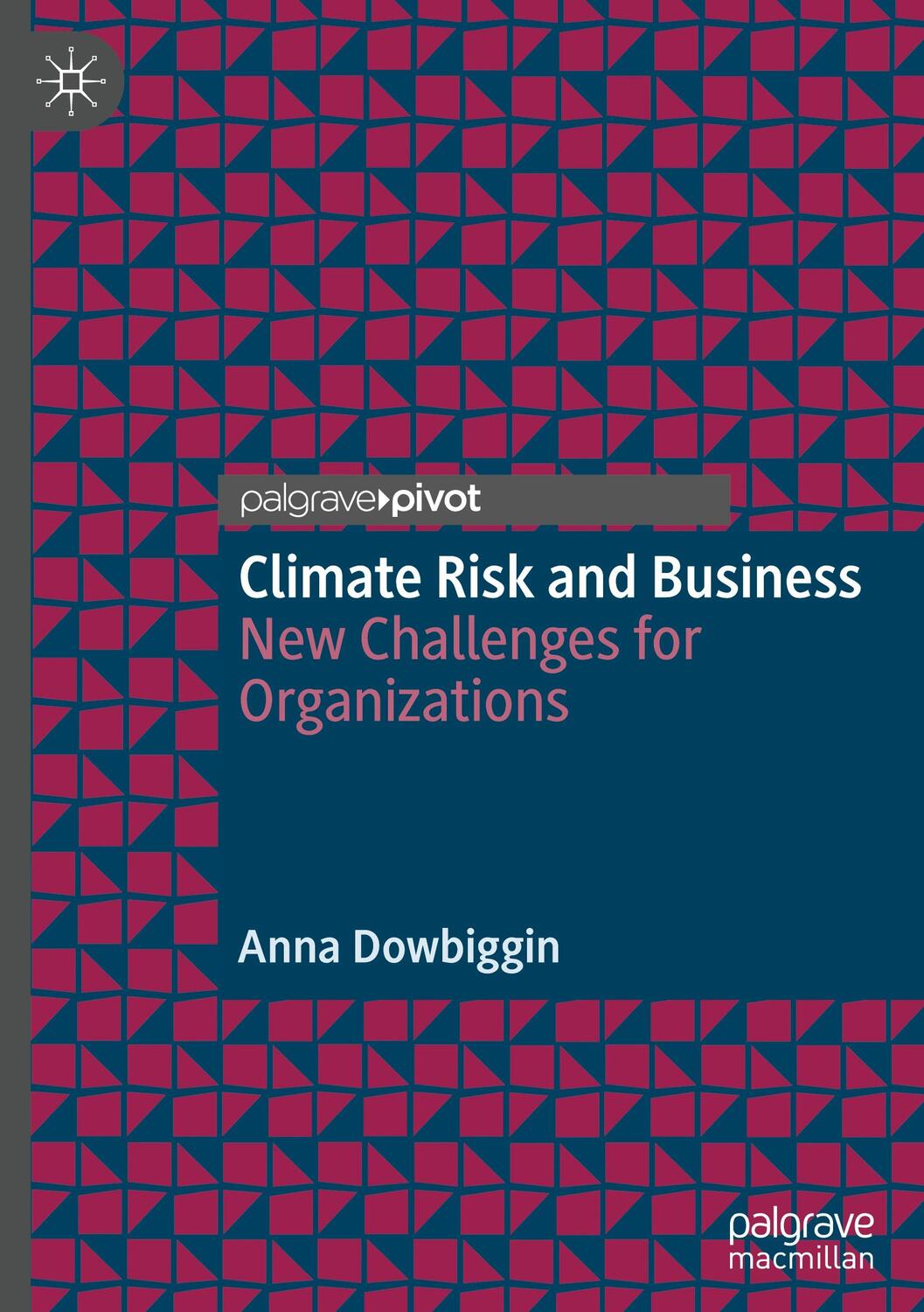 Cover: 9783030782436 | Climate Risk and Business | New Challenges for Organizations | Buch