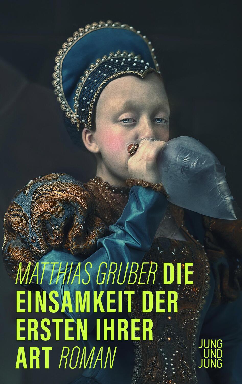 Cover: 9783990272800 | Die Einsamkeit der Ersten ihrer Art | Roman | Matthias Gruber | Buch