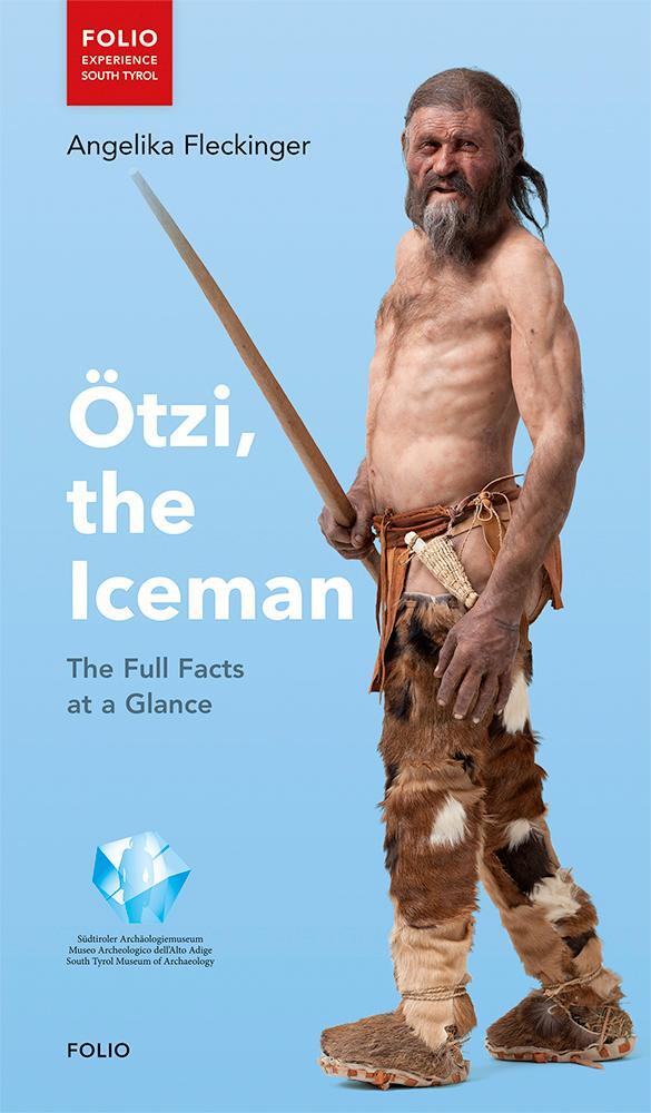 Cover: 9783852567518 | Ötzi, the Iceman | The Full Facts at a Glance | Angelika Fleckinger