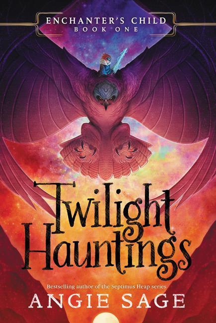 Cover: 9780062875150 | Enchanter's Child, Book One: Twilight Hauntings | Angie Sage | Buch