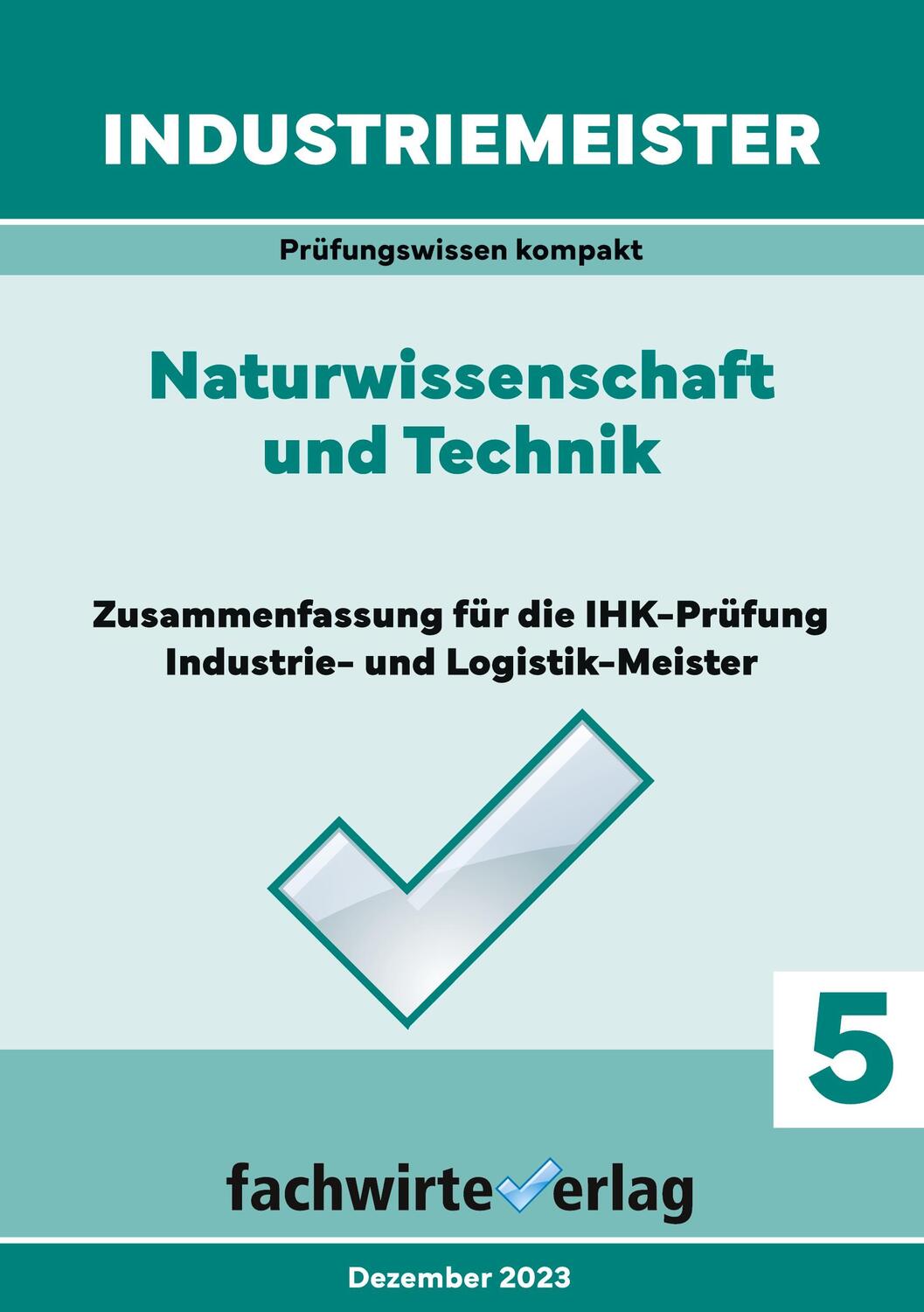 Cover: 9783958876514 | Industriemeister: Naturwissenschaft und Technik | Sandro Urbani | Buch