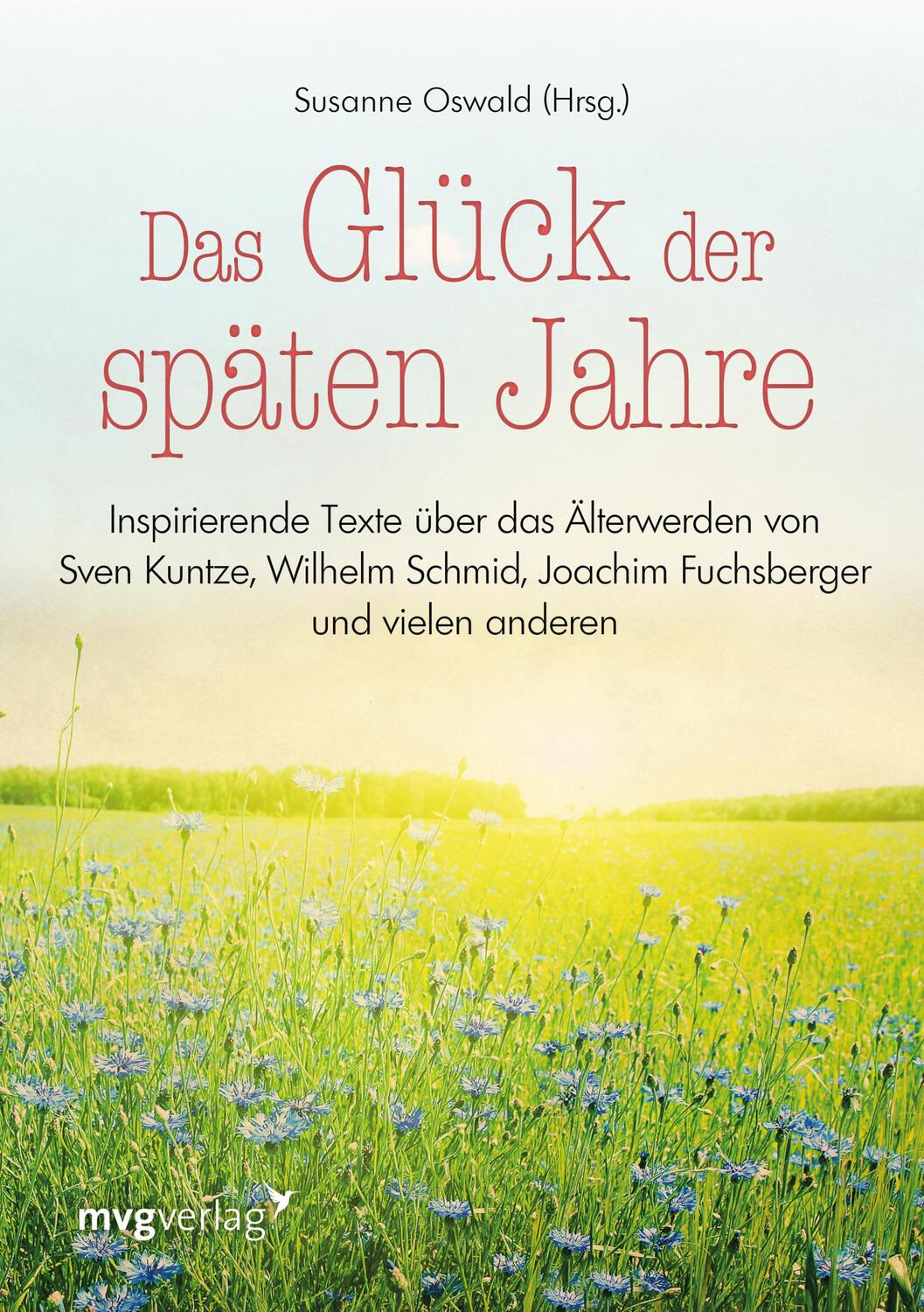 Cover: 9783868827194 | Das Glück der späten Jahre | Susanne Oswald | Buch | Deutsch | 2016