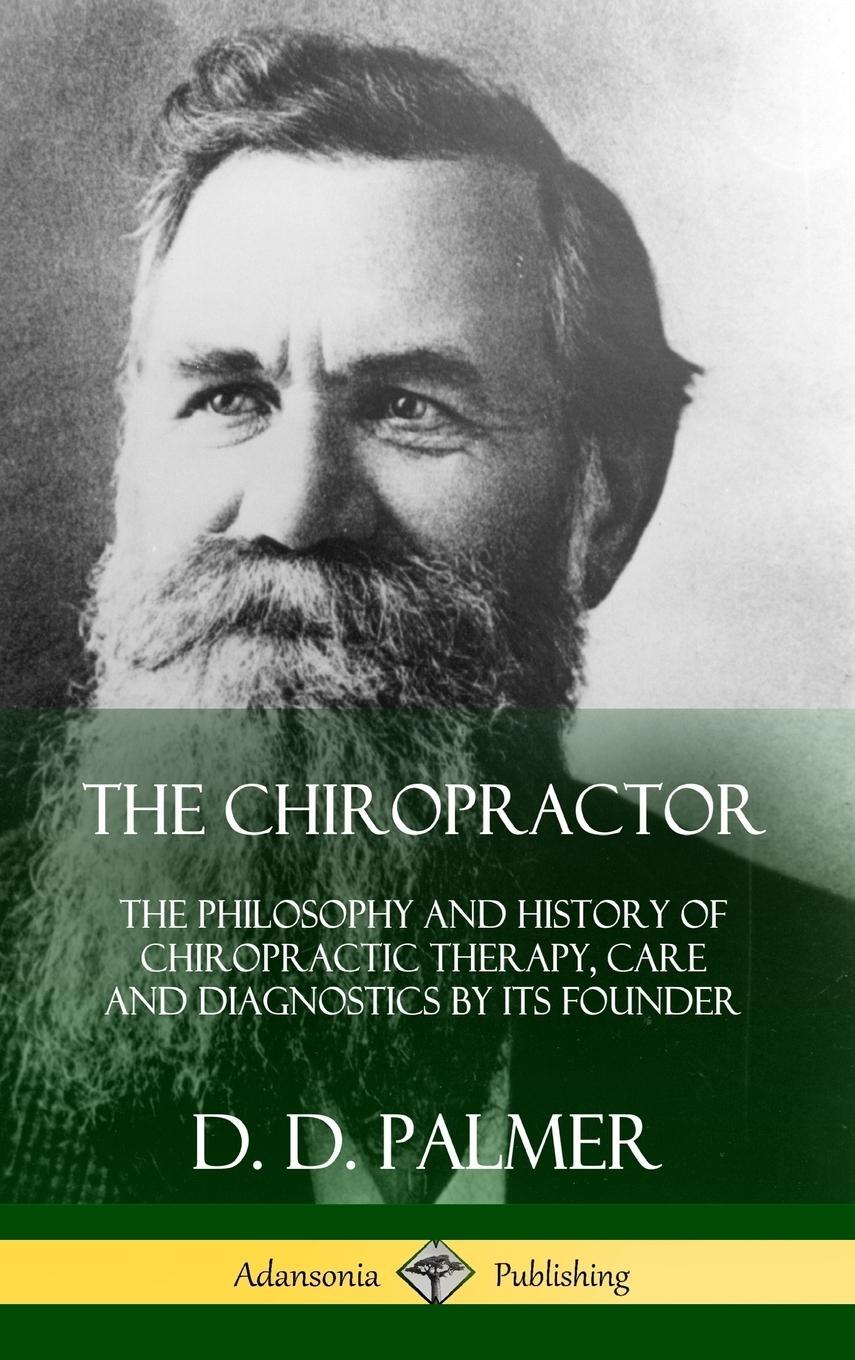 Cover: 9780359022182 | The Chiropractor | D. D. Palmer | Buch | HC gerader Rücken kaschiert