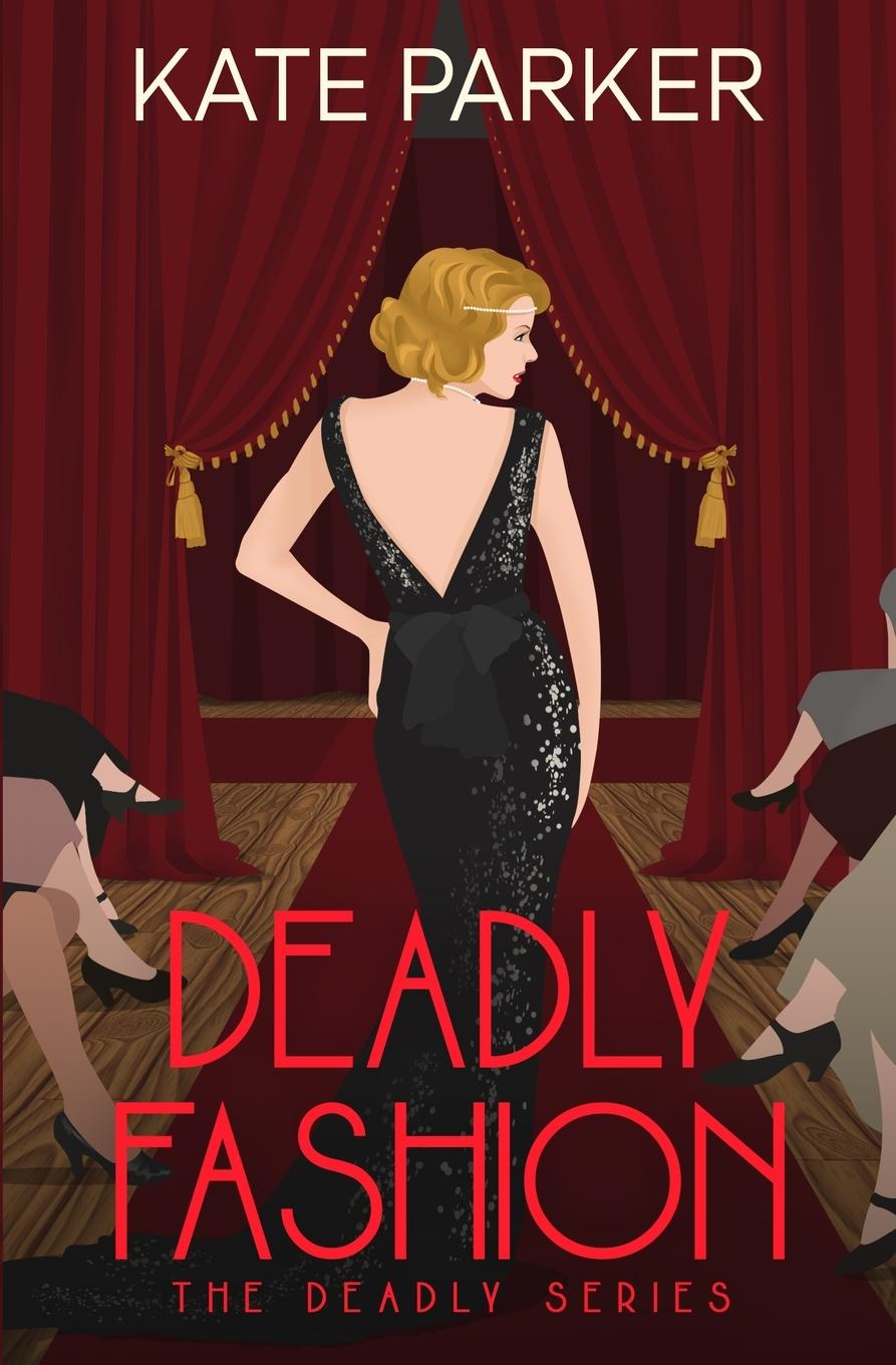 Cover: 9780996483193 | Deadly Fashion | Kate Parker | Taschenbuch | Englisch | 2017