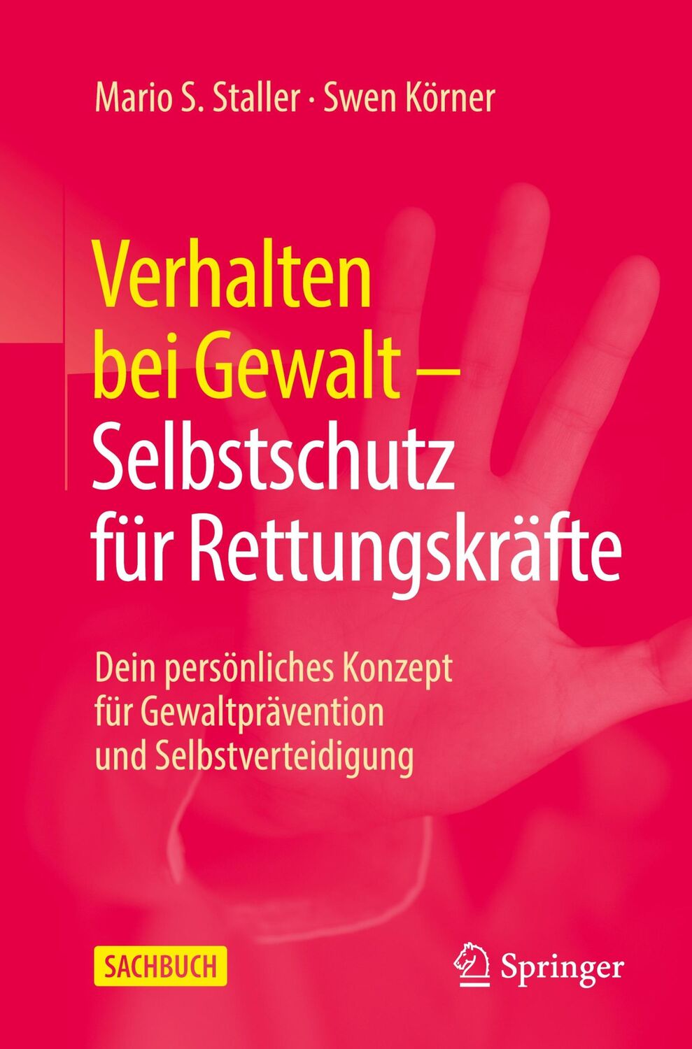 Cover: 9783658446994 | Verhalten bei Gewalt ¿ Selbstschutz für Rettungskräfte | Taschenbuch