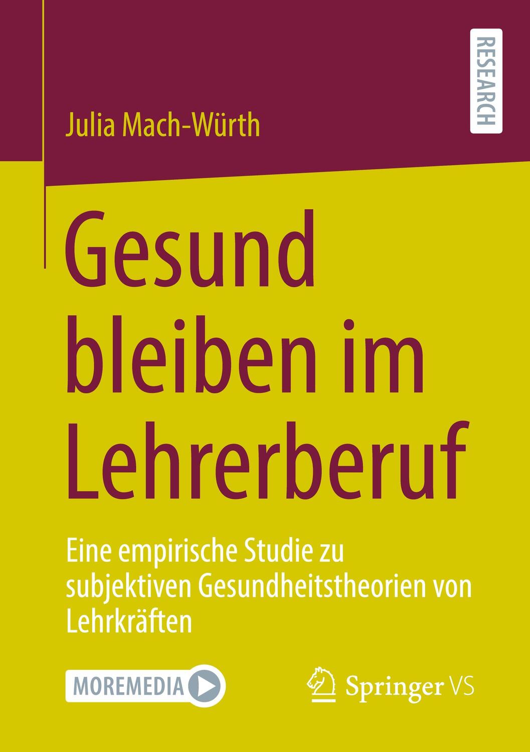 Cover: 9783658329273 | Gesund bleiben im Lehrerberuf | Julia Mach-Würth | Taschenbuch | XI