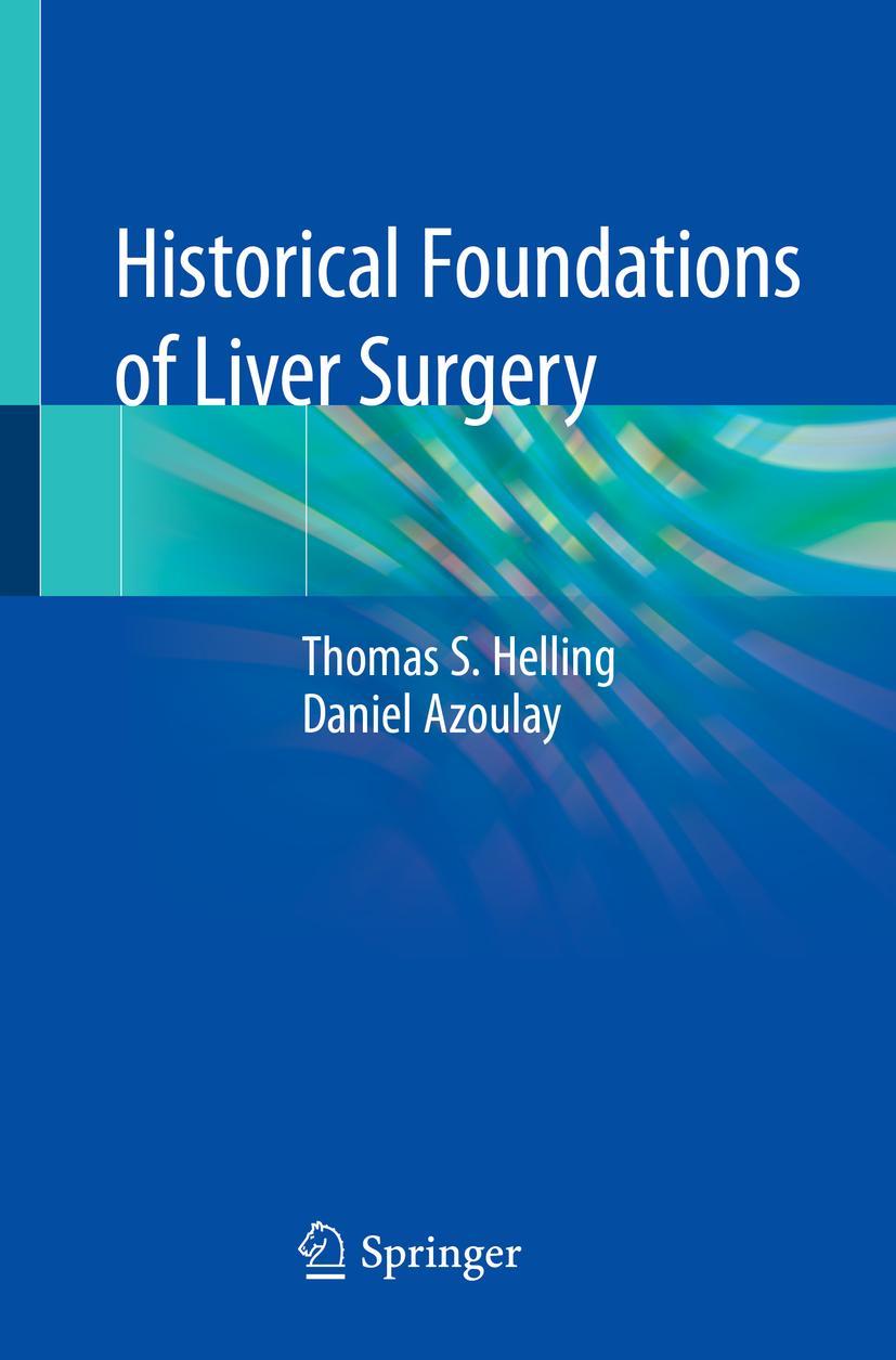 Cover: 9783030470944 | Historical Foundations of Liver Surgery | Daniel Azoulay (u. a.) | x