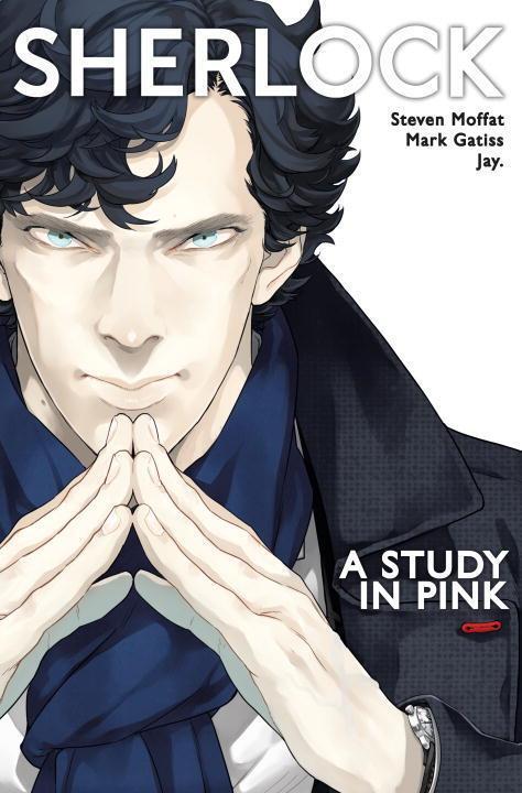 Cover: 9781785856150 | Sherlock: A Study in Pink | Steven Moffat (u. a.) | Taschenbuch | 2017