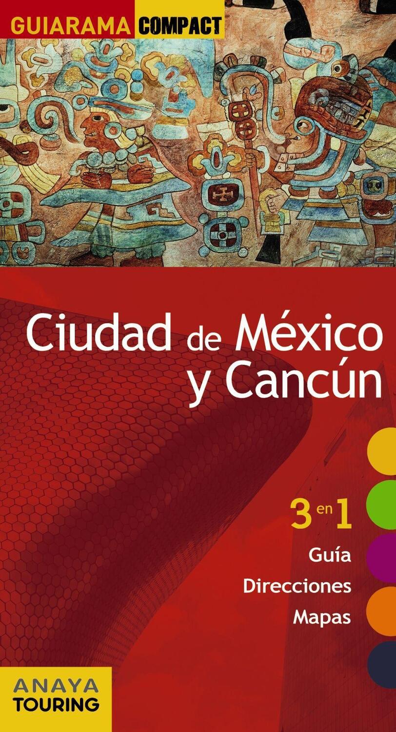 Cover: 9788499359519 | Ciudad de México y Cancún | Caridad Plaza Rivera | Taschenbuch | 2017