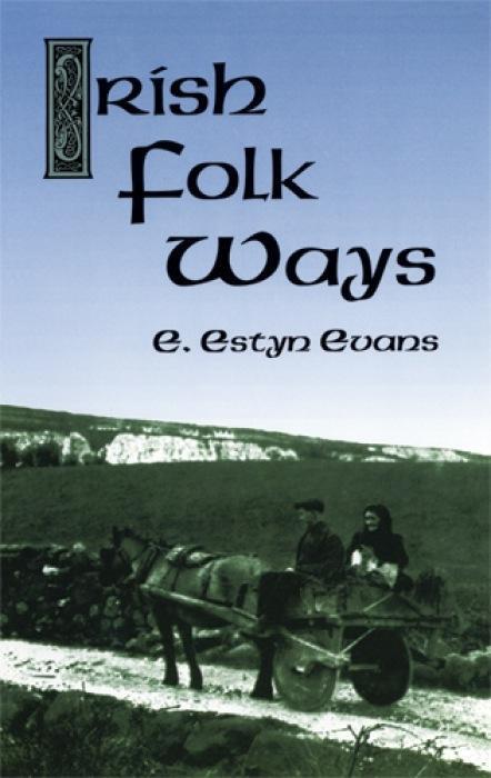 Cover: 9780486414409 | Irish Folk Ways | E Estyn Evans | Taschenbuch | Englisch | 2011