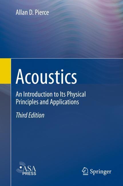 Cover: 9783030112134 | Acoustics | Allan D. Pierce | Buch | Englisch | Springer