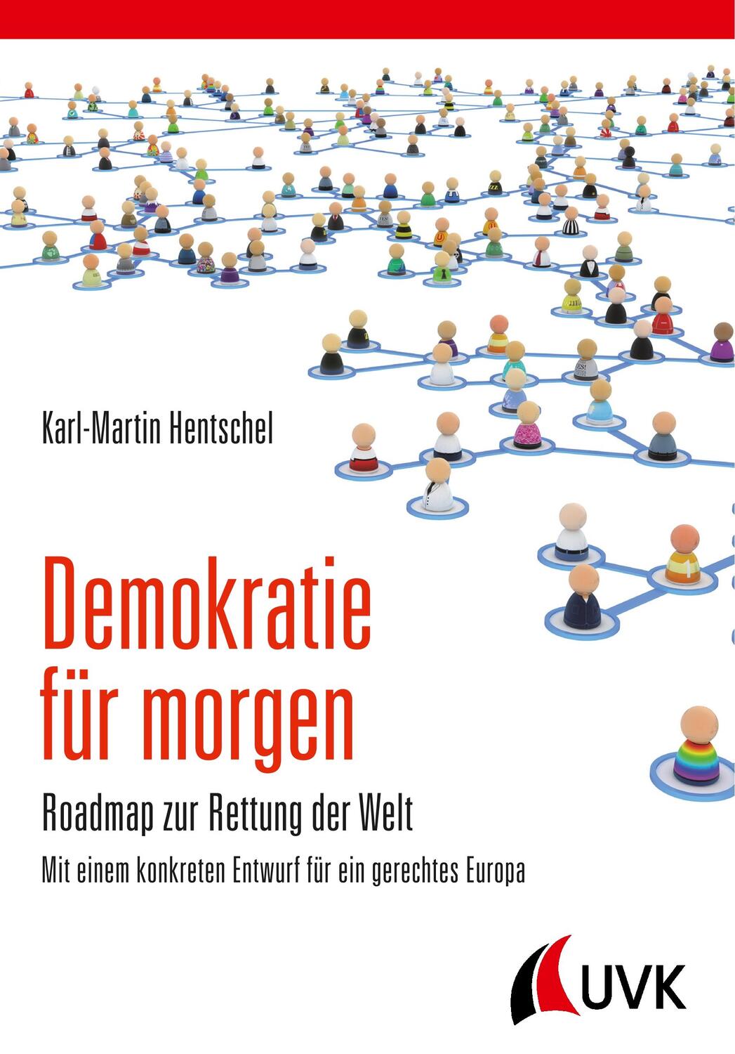 Cover: 9783867648943 | Demokratie für morgen | Karl-Martin Hentschel | Taschenbuch | 2018