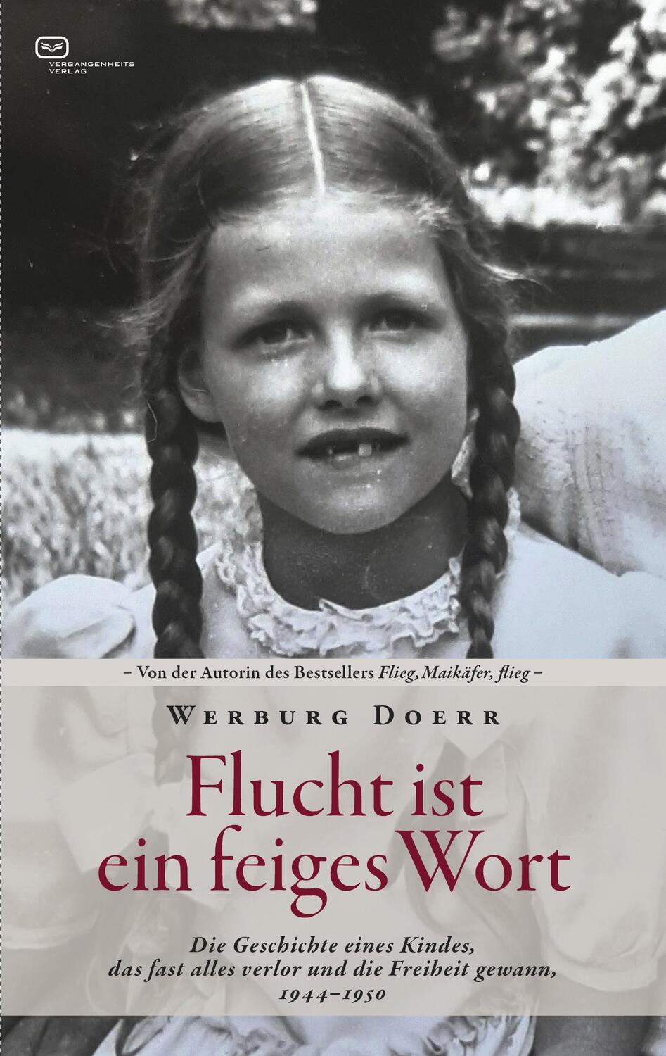 Cover: 9783864082962 | Flucht ist ein feiges Wort | Werburg Doerr | Taschenbuch | Deutsch