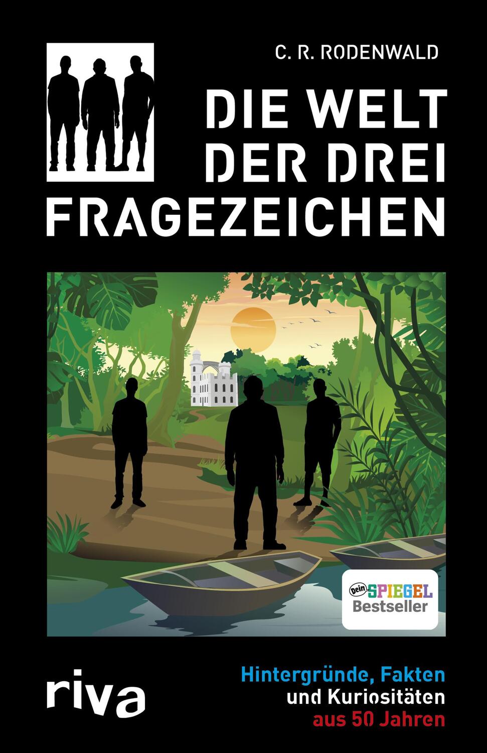 Cover: 9783742301239 | Die Welt der Drei Fragezeichen | C. R. Rodenwald | Buch | Deutsch