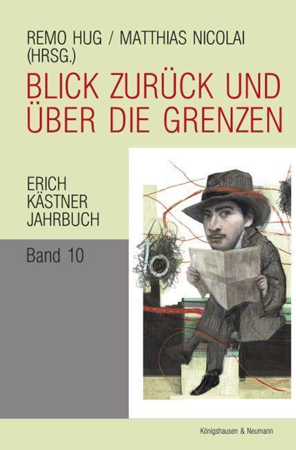 Cover: 9783826077746 | Blick zurück und über die Grenzen | Erich Kästner Jahrbuch, Band 10
