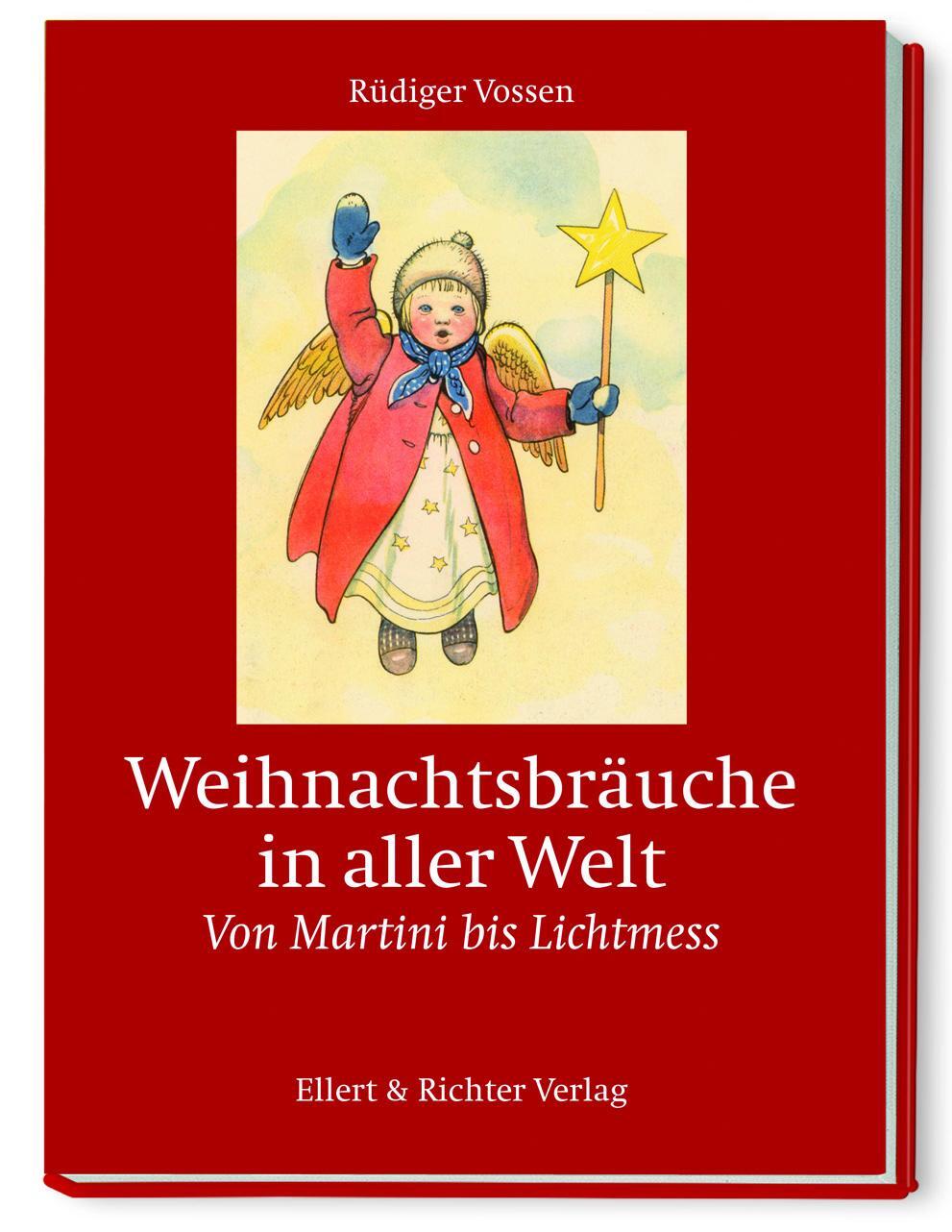 Cover: 9783831904747 | Weihnachtsbräuche in aller Welt | Von Martini bis Lichtmess | Vossen