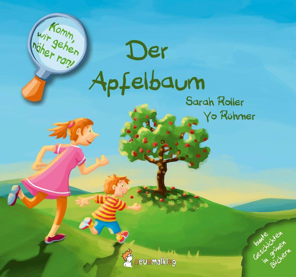 Cover: 9783945677032 | Der Apfelbaum | Sarah Roller | Buch | Komm, wir gehen näher ran!