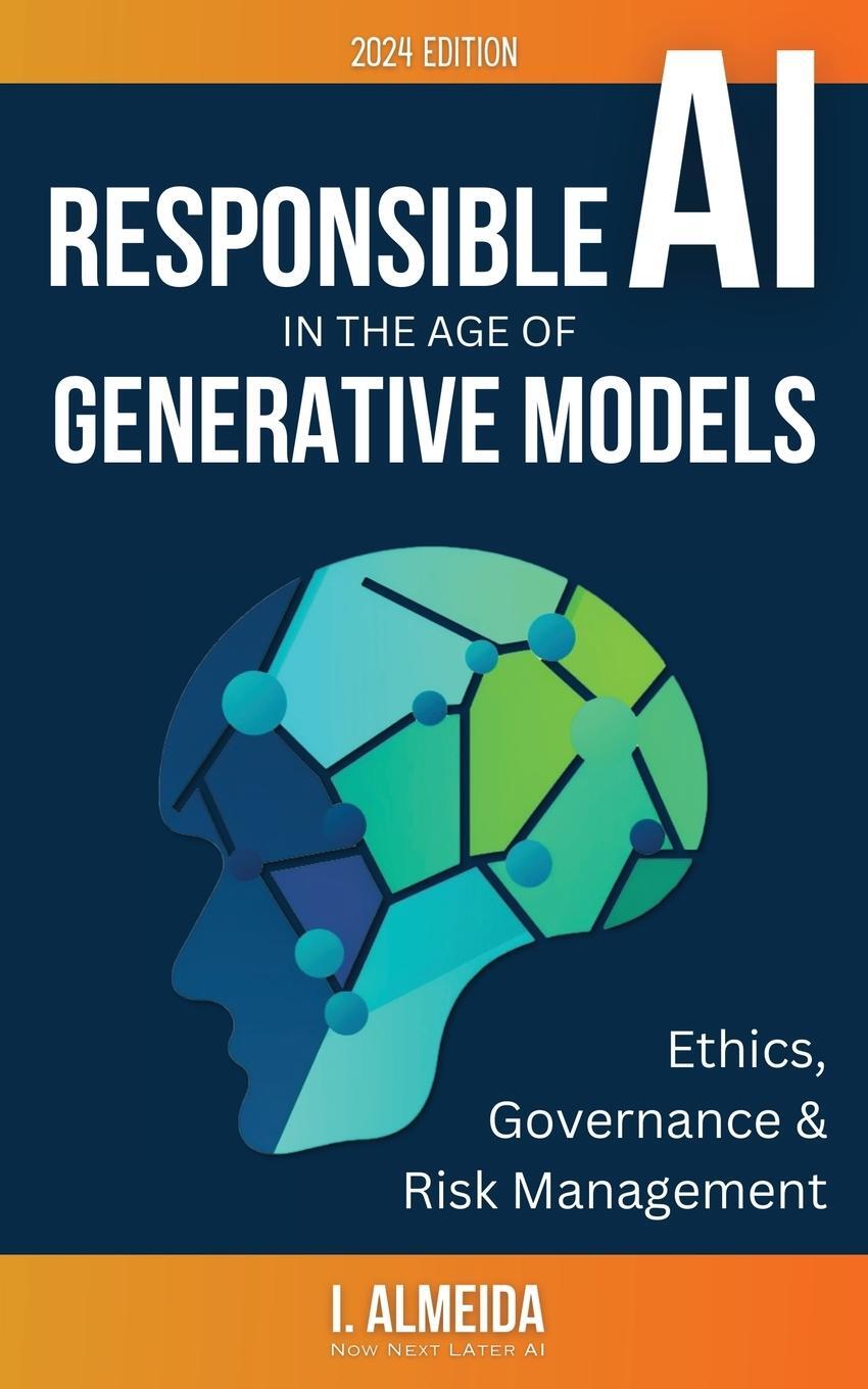 Cover: 9780975642221 | Responsible AI in the Age of Generative Models | I. Almeida | Buch