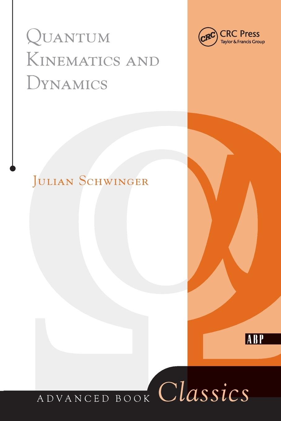 Cover: 9780738203034 | Quantum Kinematics And Dynamic | Julian Schwinger | Taschenbuch | 2000