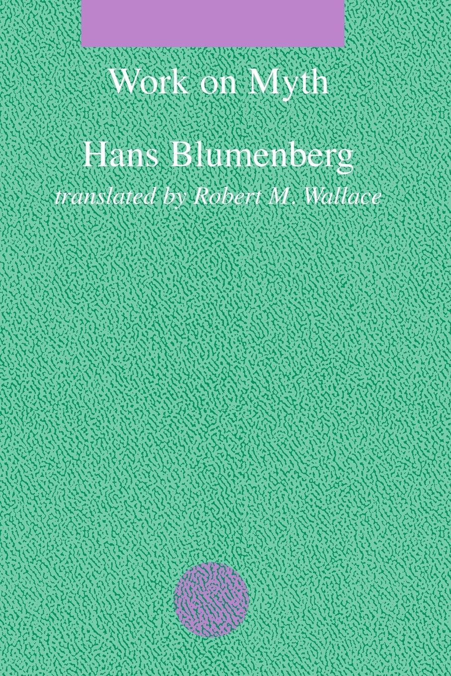 Cover: 9780262521338 | Work on Myth | Hans Blumenberg | Taschenbuch | Paperback | Englisch