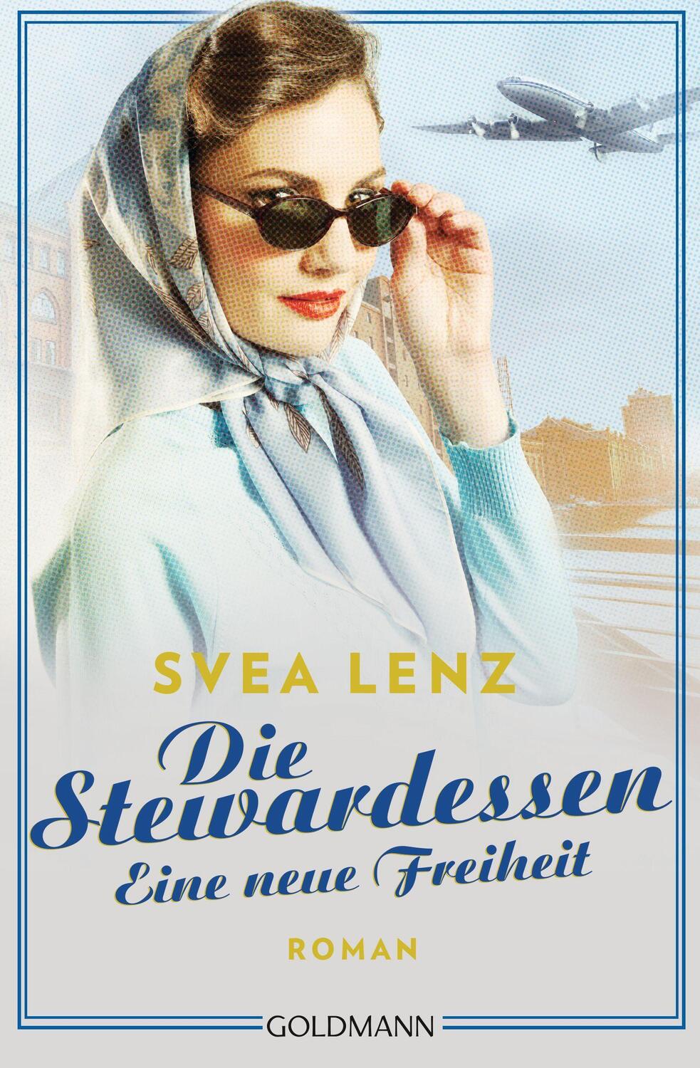 Cover: 9783442491643 | Die Stewardessen. Eine neue Freiheit | Roman | Svea Lenz | Taschenbuch