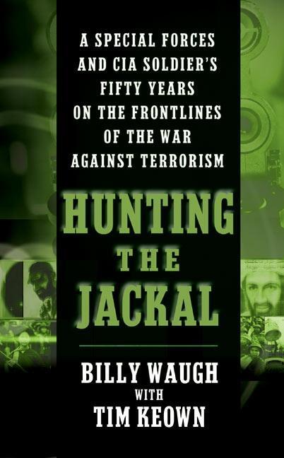 Cover: 9780060564100 | Hunting the Jackal | Billy Waugh (u. a.) | Taschenbuch | Englisch