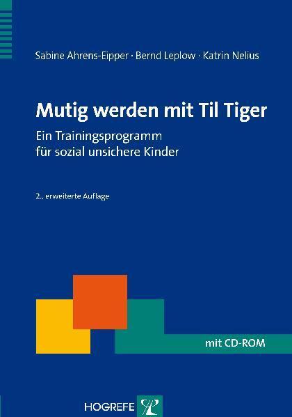 Cover: 9783801722470 | Mutig werden mit Til Tiger | Sabine Ahrens-Eipper (u. a.) | Buch
