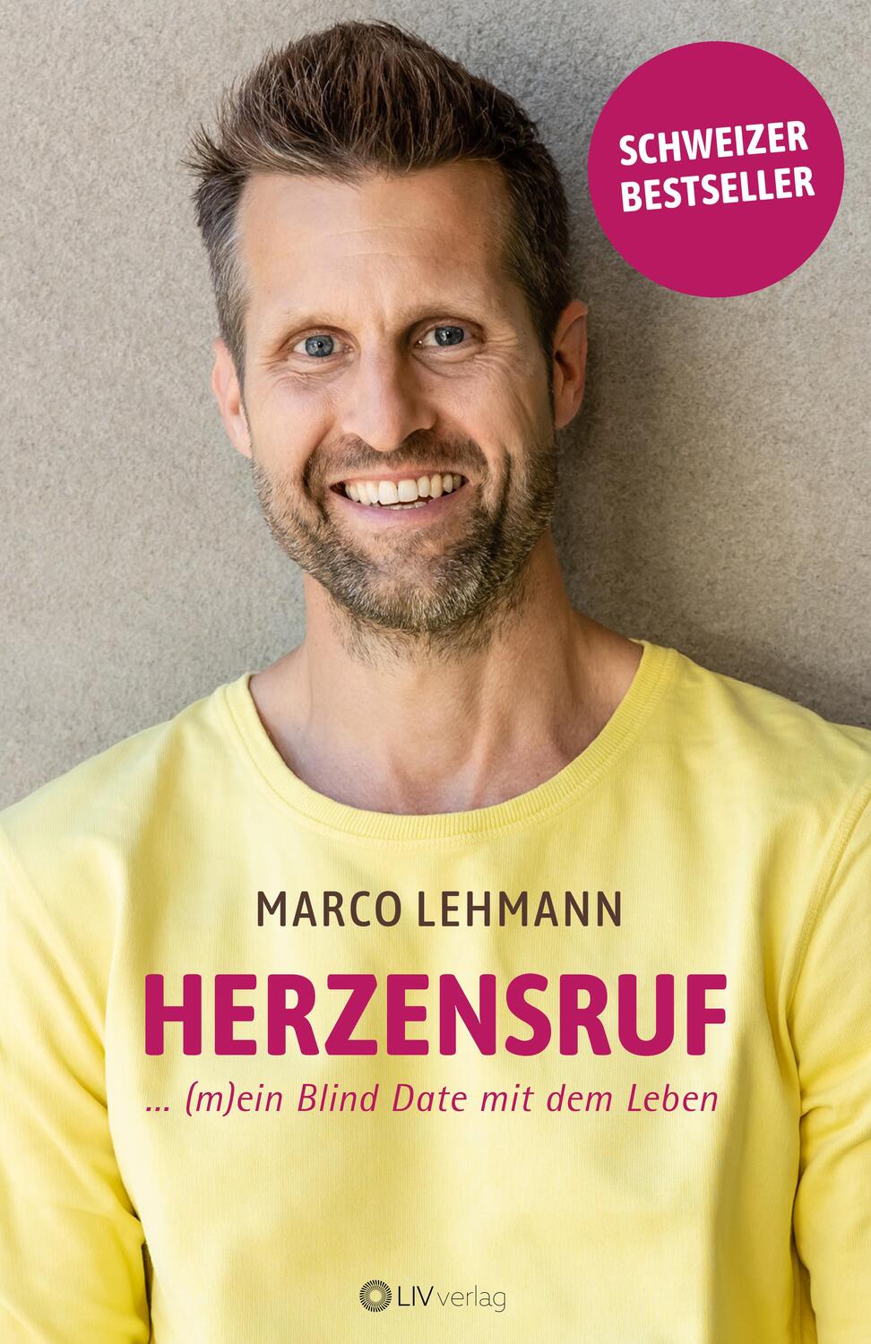 Cover: 9783952521755 | Herzensruf | (m)ein Blind Date mit dem Leben | Marco Lehmann | Buch