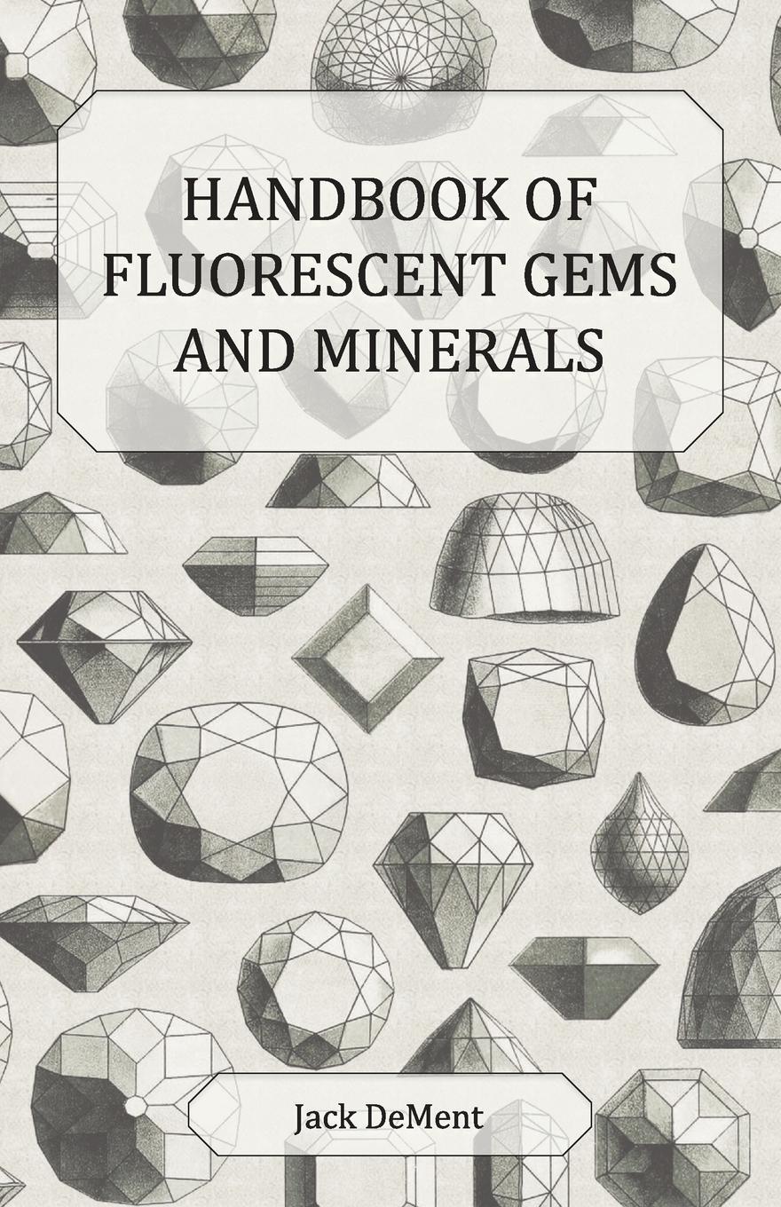 Cover: 9781447415770 | Handbook of Fluorescent Gems and Minerals - An Exposition and...