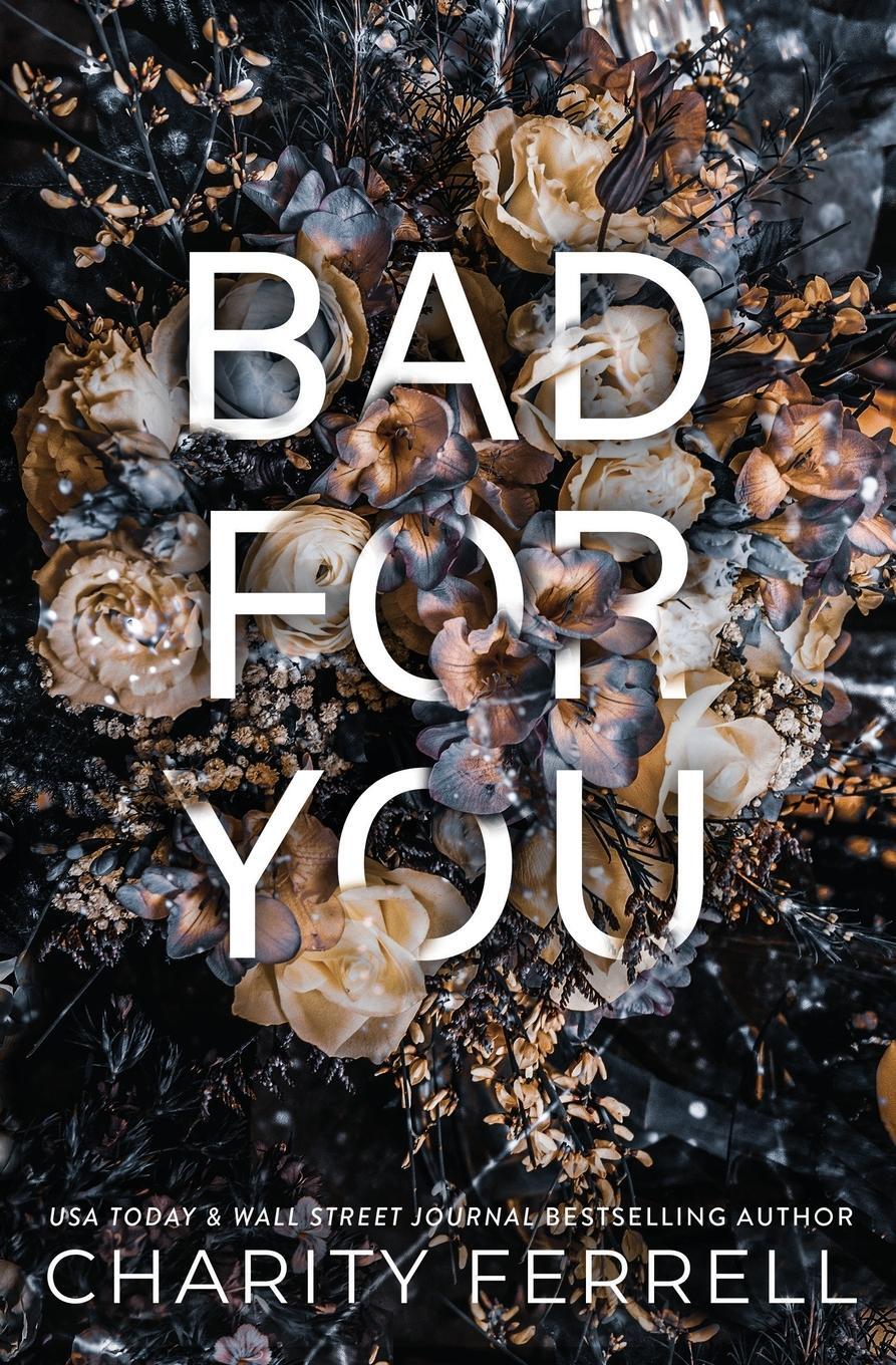 Cover: 9781952496479 | Bad For You | Charity Ferrell | Taschenbuch | Paperback | Englisch