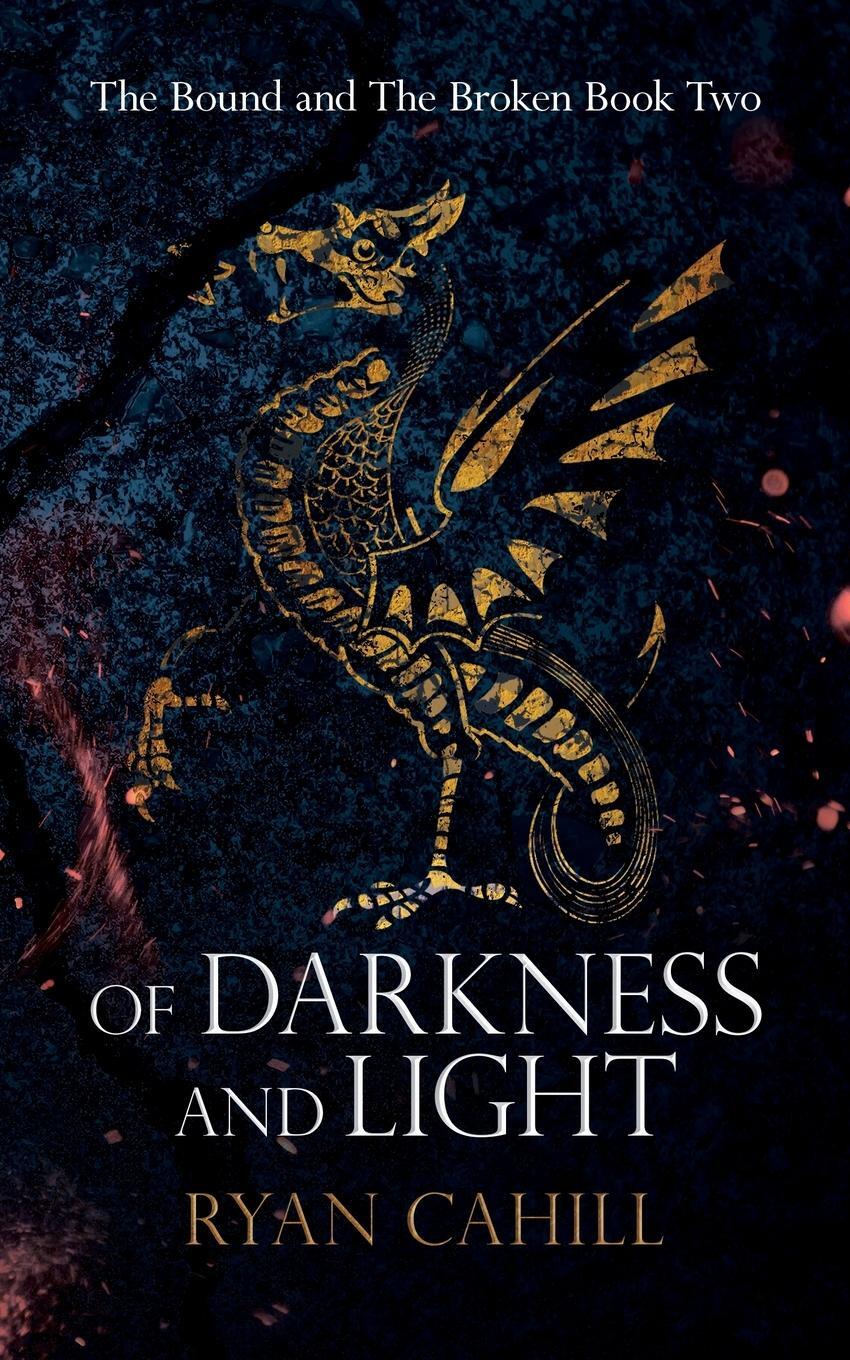Cover: 9781838381851 | Of Darkness and Light | An Epic Fantasy Adventure | Ryan Cahill | Buch