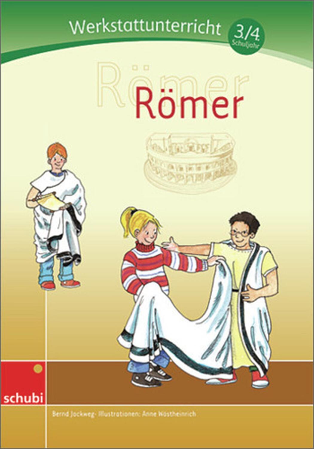 Cover: 9783867232937 | Römer. Werkstatt 3. / 4. Schuljahr | Bernd Jockweg | Taschenbuch