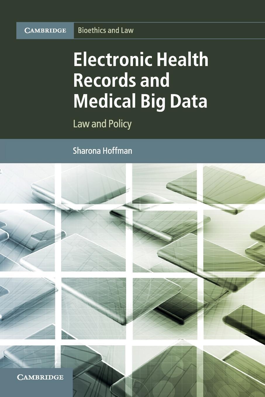 Cover: 9781316617687 | Electronic Health Records and Medical Big Data | Sharona Hoffman