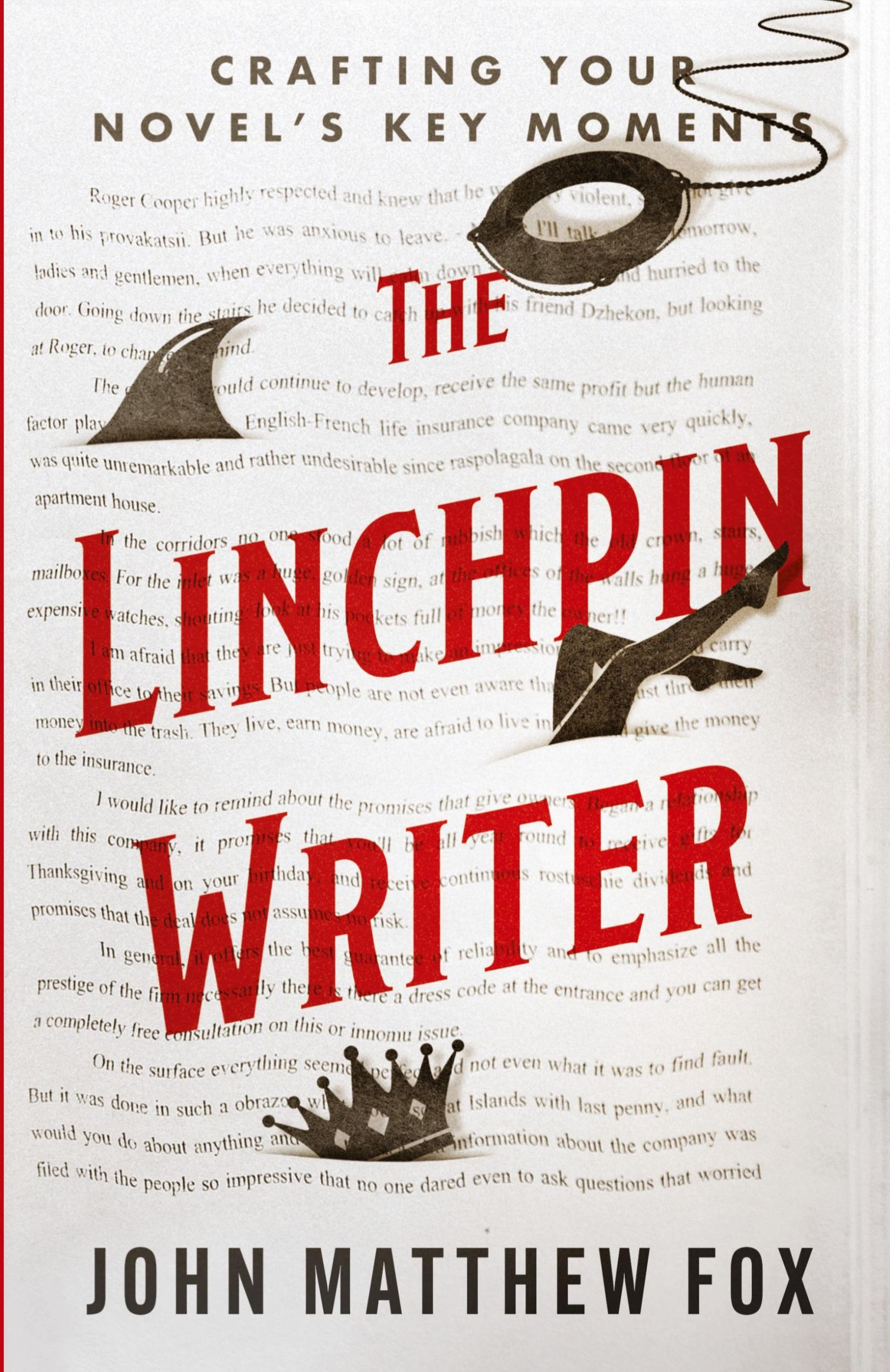 Cover: 9781737847403 | The Linchpin Writer | Crafting Your Novel's Key Moments | Fox | Buch