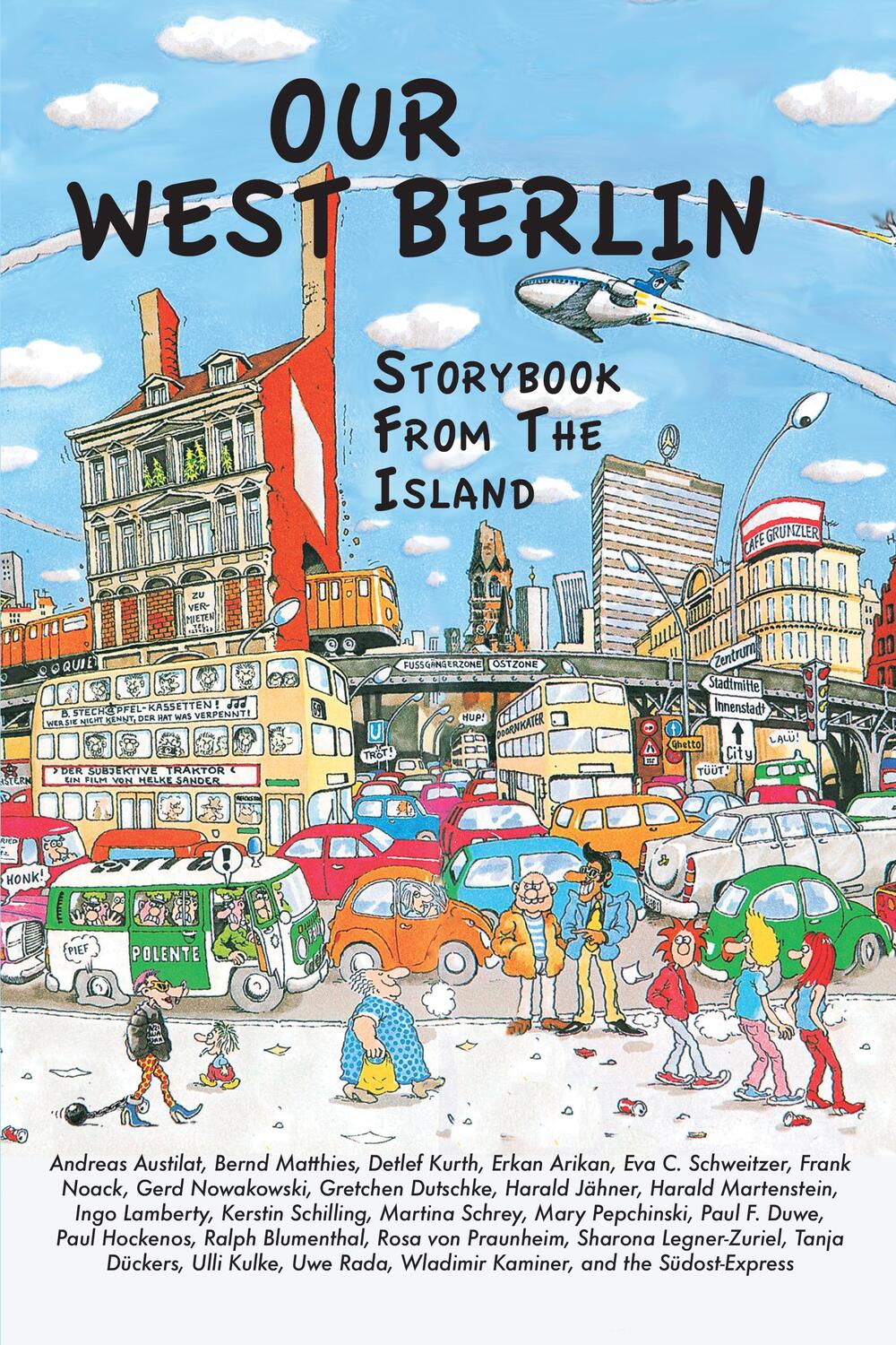 Cover: 9783960260677 | Our West Berlin | Storybook From The Island | Frank Noack (u. a.)