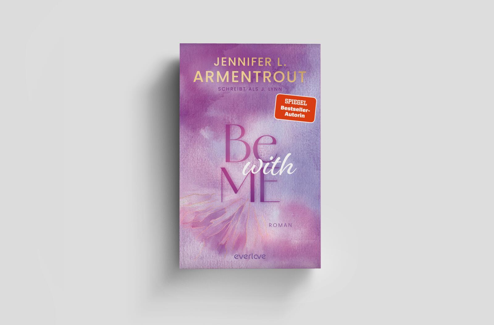 Bild: 9783492067027 | Be with Me | Jennifer L. Armentrout (u. a.) | Taschenbuch | 432 S.