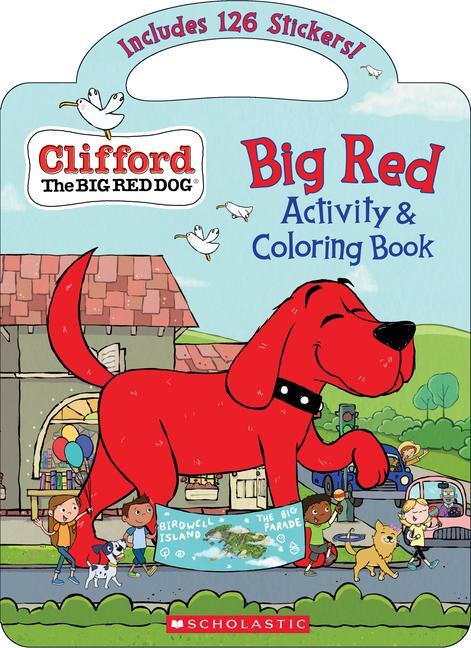 Cover: 9781338734256 | Big Red Activity &amp; Coloring Book (Clifford the Big Red Dog) | Spinner