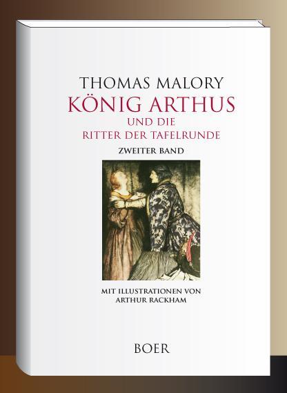 Cover: 9783966622318 | König Arthus und die Ritter der Tafelrunde Band 2 | Thomas Malory