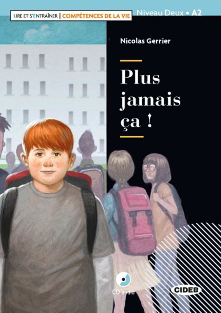 Cover: 9783125002685 | Plus jamais ça ! | Lektüre mit Audio-CD  , Lire et s'entrainer | Buch