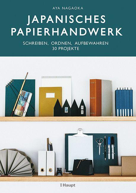 Cover: 9783258602523 | Japanisches Papierhandwerk | Aya Nagaoka | Taschenbuch | Deutsch